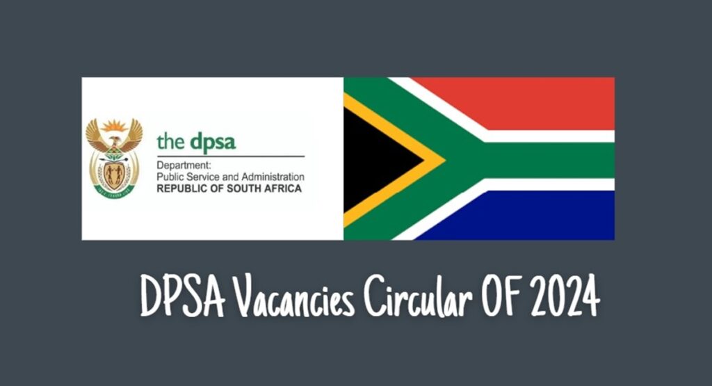 DPSA Vacancies Circular OF 2024 August 2024