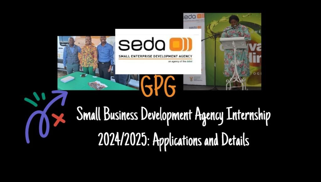 Small Business Development Agency Internship 2024: Applications and Details 4 Small Business Development Agency Internship 2024/2025: Applications and Details