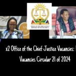 x2 Office of the Chief Justice Vacancies: Dpsa Vacancies Circular 21 of 2024 3 x2 Office of the Chief Justice Vacancies: Dpsa Vacancies Circular 21 of 2024