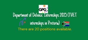 Read more about the article Department of Defence Internships 2025 (TVET internships in Pretoria)