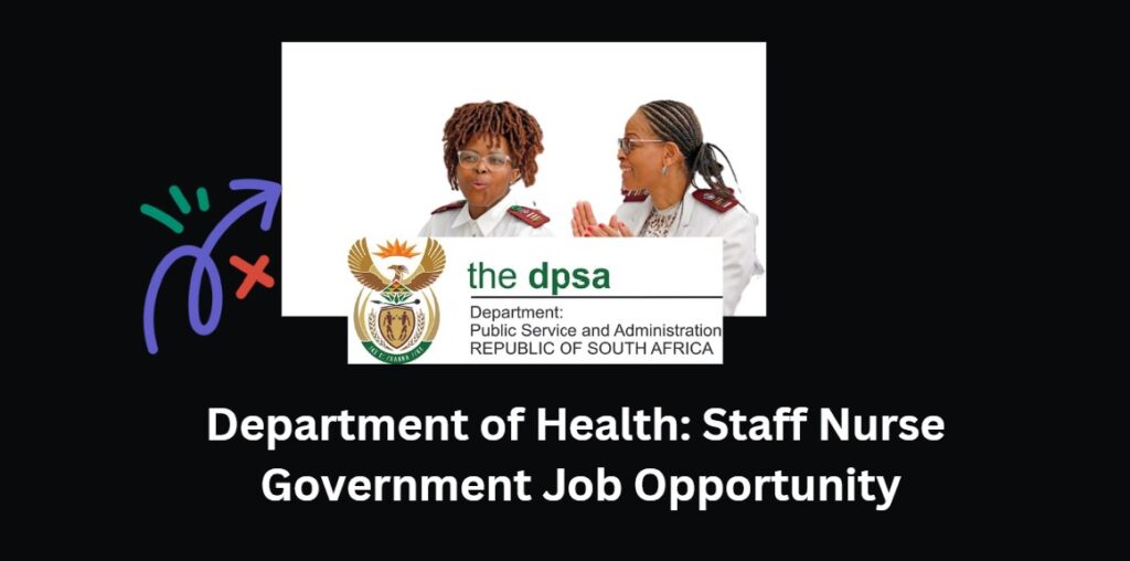 Department of Health: Staff Nurse Government Job Opportunit