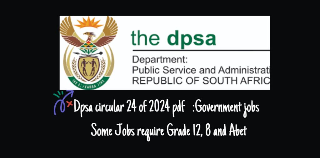 DPSA Vacancies Circular 24 Of 2024 18 August 2024