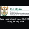 Dpsa vacancies circular 26 of 2024: Friday, 19 July 2024 2 Dpsa vacancies circular 26 of 2024: Friday, 19 July 2024