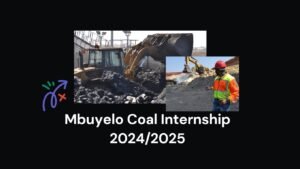 Read more about the article Mbuyelo Coal Internship 2024/2025