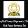 Registry Clerk Vacancy at Department of Office of the Chief Justice: Government Jobs 2 Registry Clerk Vacancy at Department of Office of the Chief Justice: Government Jobs