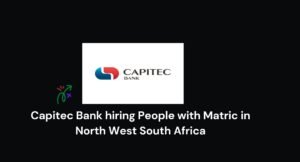Read more about the article Capitec Bank hiring People with Matric in North West South Africa