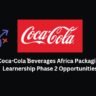 Coca-Cola Beverages Africa Packaging Learnership Phase 2 Opportunities 3 Coca-Cola Beverages Africa Packaging Learnership Phase 2 Opportunities