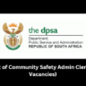Department of Community Safety Admin Clerk Job:(Dpsa Vacancies) 2 Department of Community Safety Admin Clerk Job:(Dpsa Vacancies)