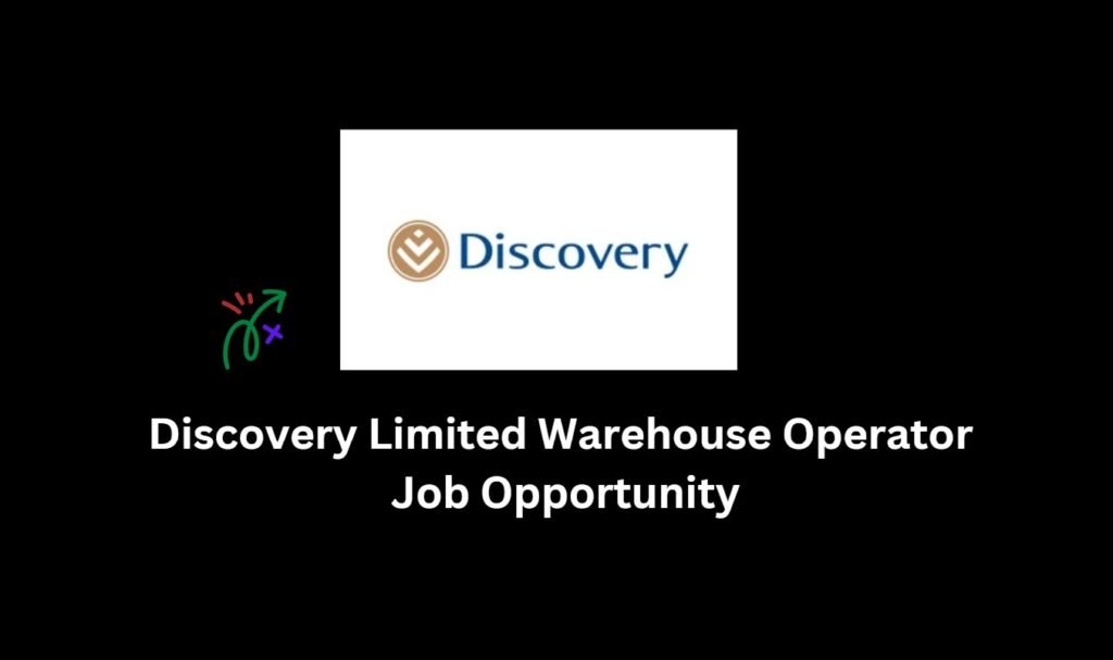 Discovery Limited Warehouse Operator Job Opportunity 3 Discovery Limited Warehouse Operator Job Opportunity