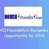 HCI Foundation: Bursaries Opportunity for 2025 3 HCI Foundation: Bursaries Opportunity for 2025