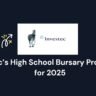 Investec’s High School Bursary Programme for 2025 3 Investec’s High School Bursary Programme for 2025