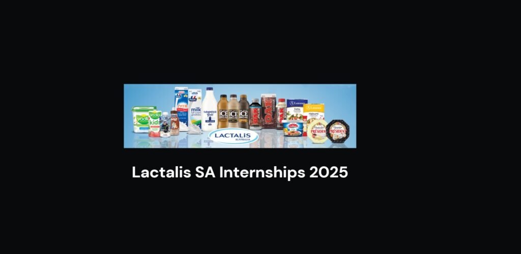 Lactalis SA Internships 2025 2 Lactalis SA Internships 2025