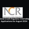 National Credit Regulator Internships-Applications for August 2024 3 National Credit Regulator Internships-Applications for August 2024