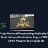 National Prosecuting Authority Entry level Job application for August 2024 - DPSA Vacancies circular 29 3 National Prosecuting Authority Entry level Job application for August 2024 - DPSA Vacancies circular 29