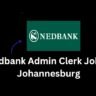Nedbank Admin Clerk Job in Johannesburg 2 Nedbank Admin Clerk Job in Johannesburg