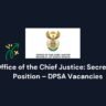 Office of the Chief Justice: Secretary Position – DPSA Vacancies