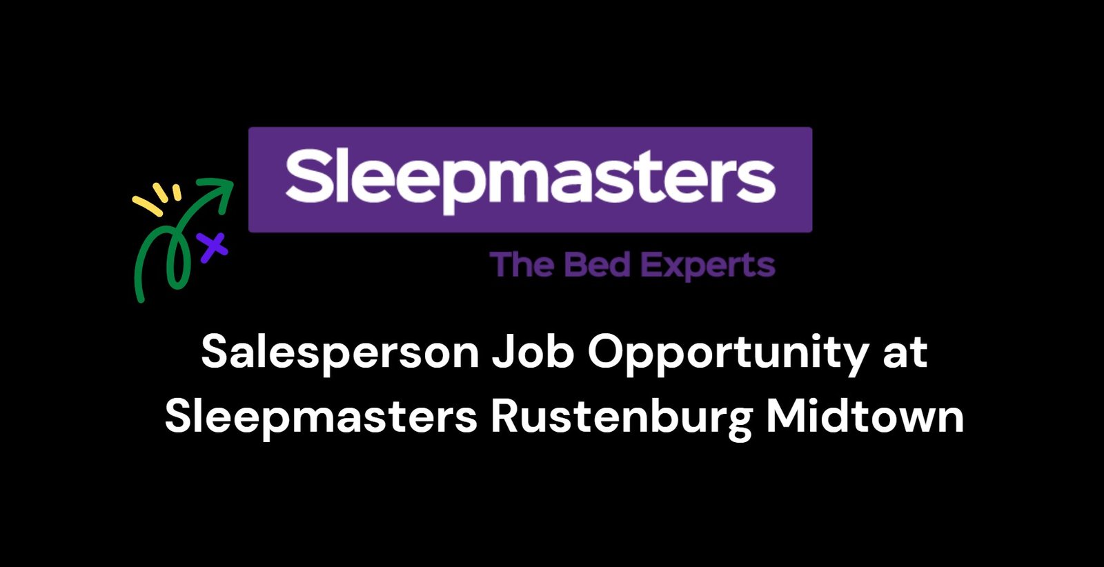 Read more about the article Salesperson Job Opportunity at Sleepmasters Rustenburg Midtown