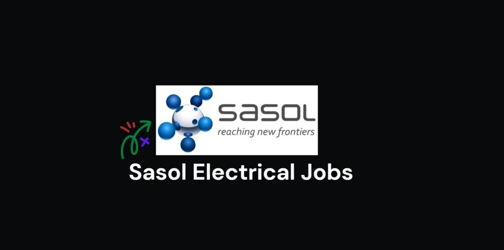Sasol Electrical Jobs 8 Sasol Electrical Jobs