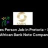 Stores Person Job in Pretoria - South African Bank Note Company 2 Stores Person Job in Pretoria - South African Bank Note Company