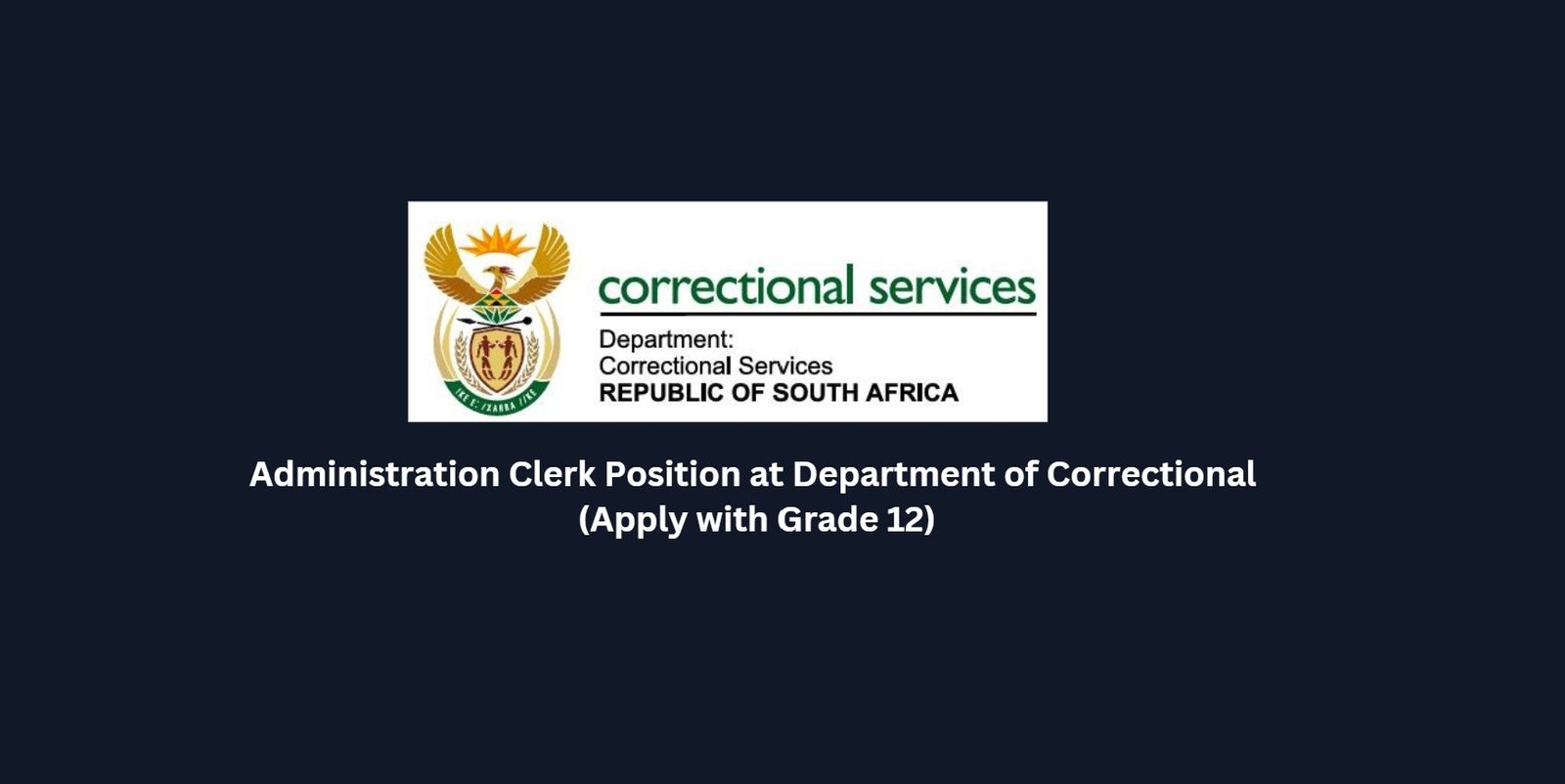 Read more about the article Admin Clerk Job in Pretoria Department of Correctional (Apply with Grade 12)