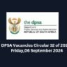 DPSA Vacancies Circular 32 of 2024 -Friday,06 September 2024 3 DPSA Vacancies Circular 32 of 2024 -Friday,06 September 2024