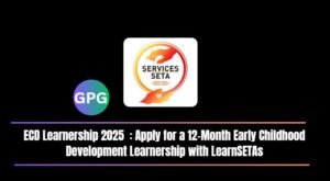 Read more about the article ECD Learnership 2025  : Apply for a 12-Month Early Childhood Development Learnership with LearnSETA