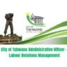 City of Tshwane is Hiring: Administrative Officer – Labour Relations Management 3 City of Tshwane is Hiring Administrative Officer – Labour Relations Management