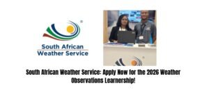 Read more about the article South African Weather Service: Learnership!